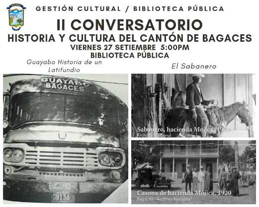II Conversatorio Historia y Cultura de Bagaces